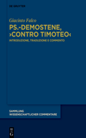 Ps.-Demostene, >Contro Timoteo: Introduzione, Traduzione E Commento(Sammlung Wissenschaftlicher Commentare (Swc))