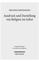 Ausdruck und Darstellung von Religion im Gebet