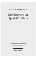 New Essays on the Apostolic Fathers