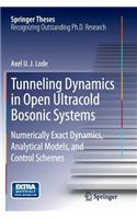 Tunneling Dynamics in Open Ultracold Bosonic Systems