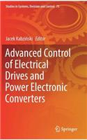 Advanced Control of Electrical Drives and Power Electronic Converters