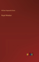 Royal Windsor