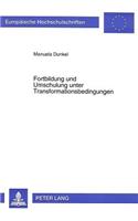 Fortbildung Und Umschulung Unter Transformationsbedingungen: Modellansatz Zur Wirksamkeitsermittlung Und Deskriptive Darstellung Ausgewaehlter Maßnahmen Im Freistaat Sachsen(2106 Europaeische Hochschulschriften / European University Studie)