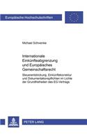 Internationale Einkuenfteabgrenzung Und Europaeisches Gemeinschaftsrecht