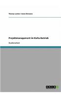 Projektmanagement im Kulturbetrieb