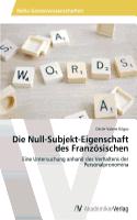 Die Null-Subjekt-Eigenschaft des Französischen: (German)