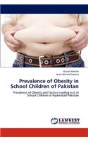 Prevalence of Obesity in School Children of Pakistan
