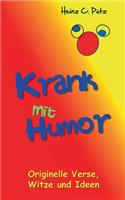 Krank mit Humor
