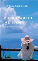 Mit den Wolken in die Ferne