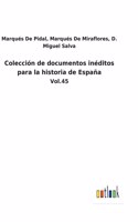 Colección de documentos inéditos para la historia de España