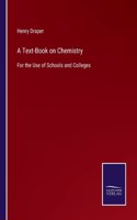 Text-Book on Chemistry