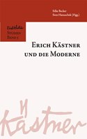 Erich Kastner Und Die Moderne