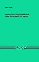 Immobilisierung Arsen-Kontaminierter Boden - Moglichkeiten Und Grenzen