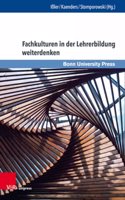 Fachkulturen in der Lehrerbildung weiterdenken