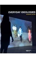 Everyday Ideologies