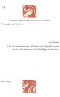 «Accusativus Cum Infinitivo» and «Quod»clauses in the «Revelaciones» of St. Bridget of Sweden