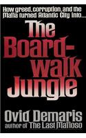 The Boardwalk Jungle