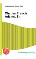 Charles Francis Adams, Sr.