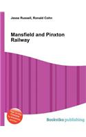 Mansfield and Pinxton Railway: (English)