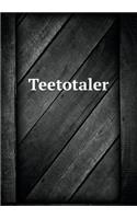 Teetotaler