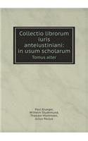 Collectio librorum iuris anteiustiniani