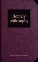Homely philosophy