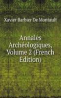 Annales Archeologiques, Volume 2 (French Edition)