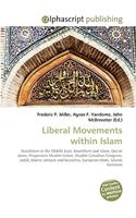 Liberal Movements Within Islam: (English)