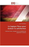 La Logique Floue Pour �valuer La Satisfaction