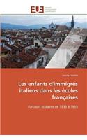 Les Enfants d'Immigrés Italiens Dans Les Écoles Françaises