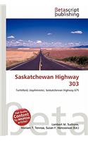 Saskatchewan Highway 303: (English)