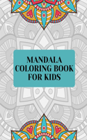 Mandala Coloring Book for Kids