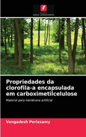 Propriedades da clorofila-a encapsulada em carboximetilcelulose