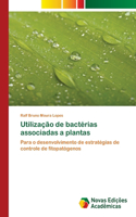 Utilização de bactérias associadas a plantas