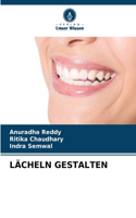 Lächeln Gestalten