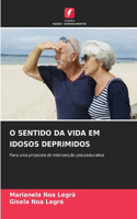 O Sentido Da Vida Em Idosos Deprimidos