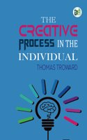 The Creative Process in the Individual