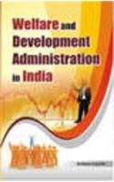 Welfare and Development Administration in India