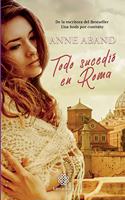 Todo sucedió en Roma