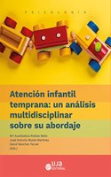Atencion infantil temprana: un analisis multidisciplinar sobre su abordaje