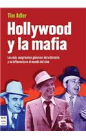 Hollywood Y La Mafia