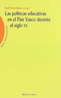 Las politicas educativas en el Pais Vasco durante el siglo XX