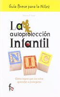 La autoproteccion infantil / The Child Self Protection