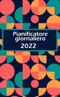 Agenda giornaliera 2022: Una pagina al giorno: agenda giornaliera con spazio per le priorità, l'elenco delle cose da fare e la sezione note orarie