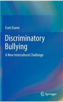 Discriminatory Bullying