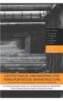Geotechnical Engineering for Transportation Infrastructure