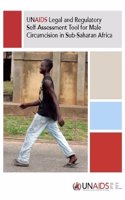 UNAIDS Legal and Regulatory Self-assessment Tool for Male Circumcision in Sub-Saharan Africa