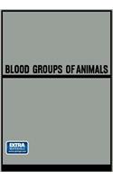 Blood Groups of Animals