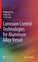 Corrosion Control Technologies for Aluminum Alloy Vessel