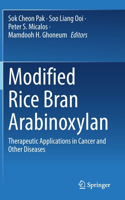 Modified Rice Bran Arabinoxylan